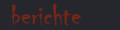 Die Berichte